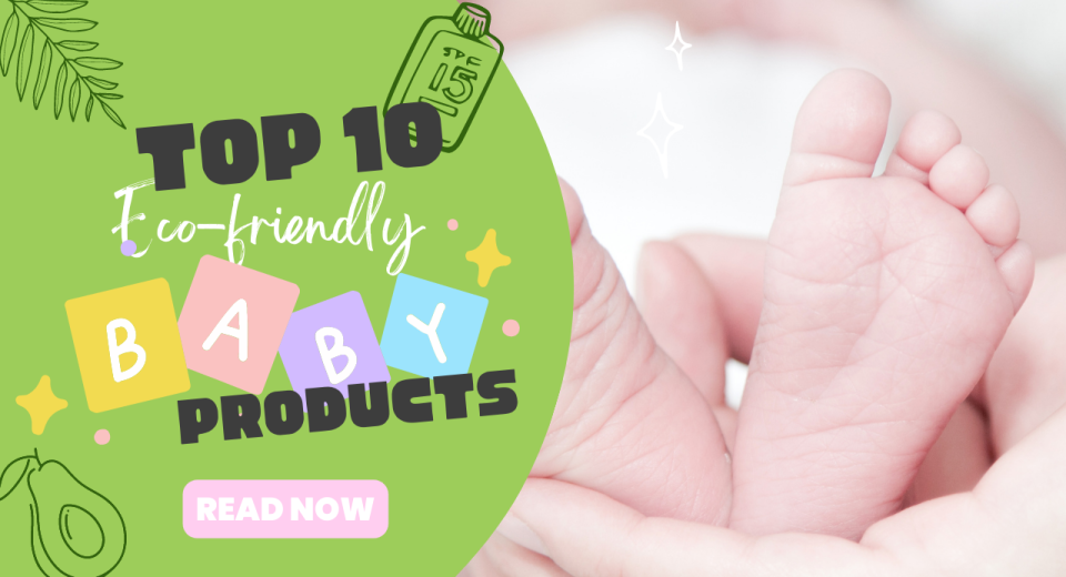 Top 10 Eco-friendly Baby Products in Australia